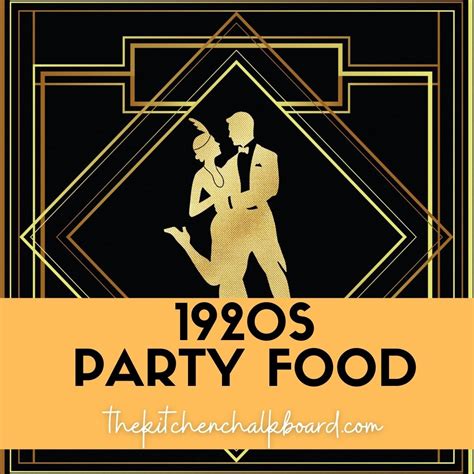 roaring twenties party food|1920s party food menu.